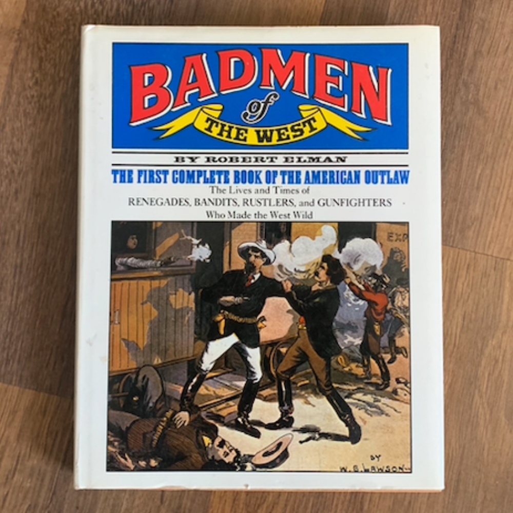1974 Bad Men of the West Book